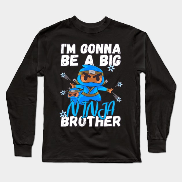 I'm Gonna Be A Big Ninja Brother New Sibling Announcement Long Sleeve T-Shirt by auviba-design